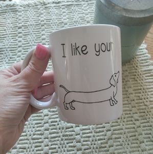 "I like your Weiner" dog mug😂